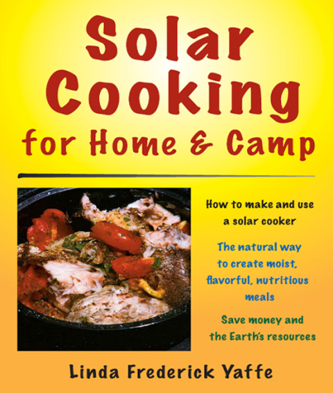 Solar Cooking for Home & Camp: How to Make and Use a Solar Cooker - FULL INSTANT DOWNLOAD | PDF DOCX EPUB