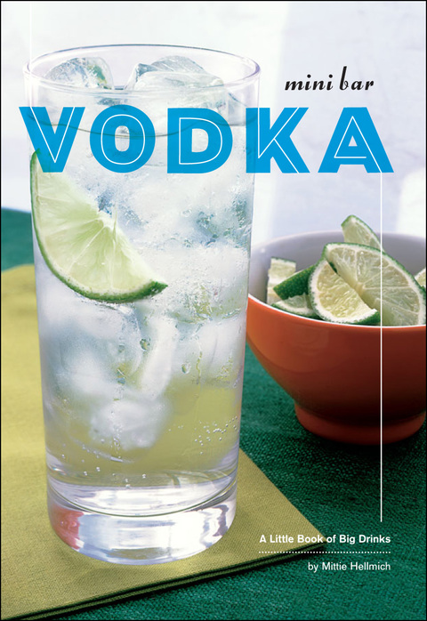 Mini Bar: Vodka: A Little Book of Big Drinks - FULL INSTANT DOWNLOAD | PDF DOCX EPUB