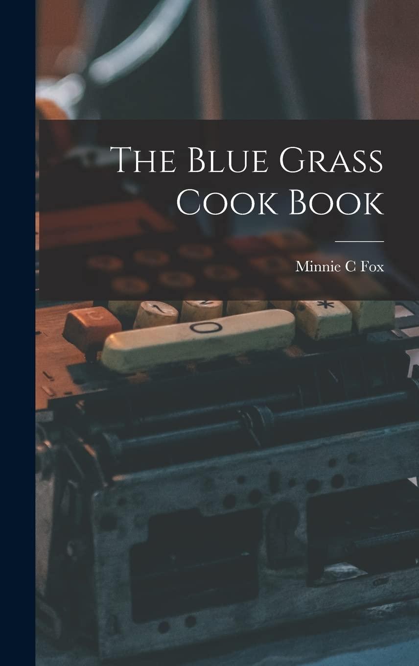 The Blue Grass Cook Book - FULL INSTANT DOWNLOAD | PDF DOCX EPUB
