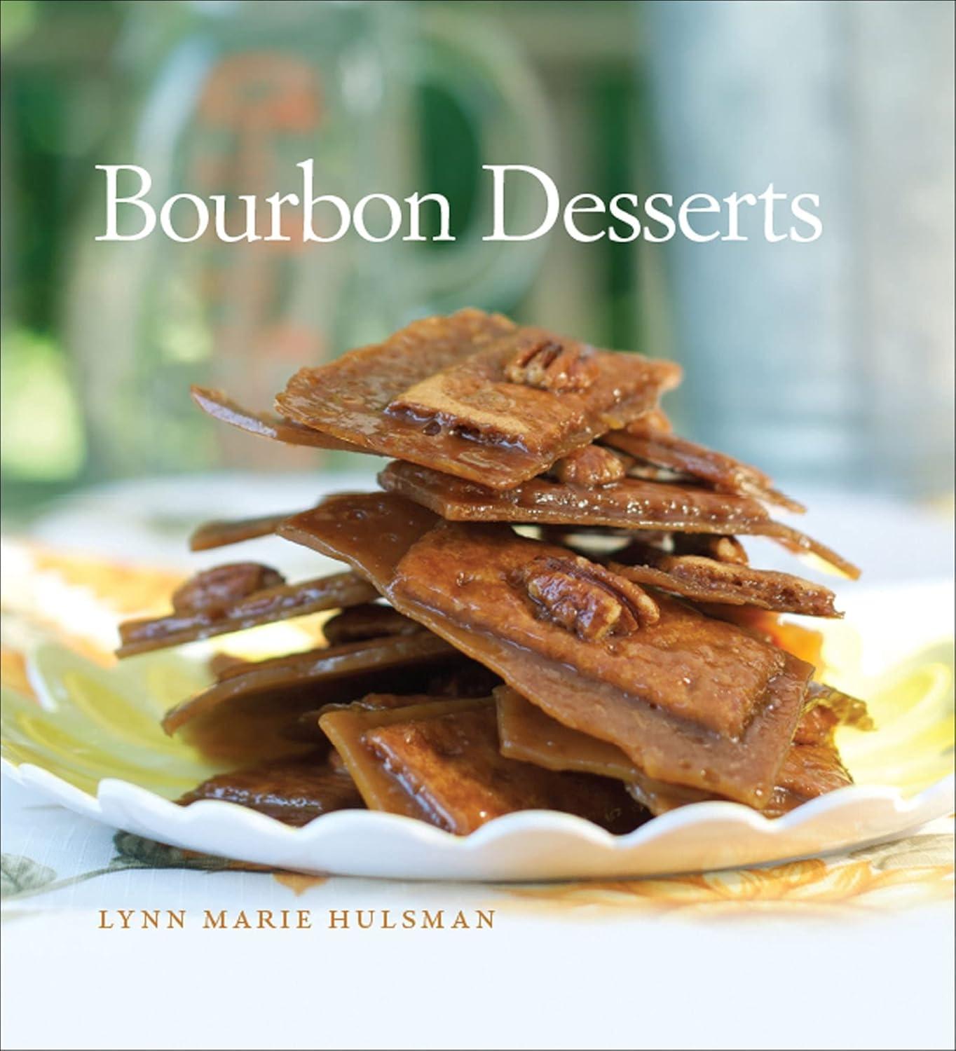 Bourbon Desserts - FULL INSTANT DOWNLOAD | PDF DOCX EPUB