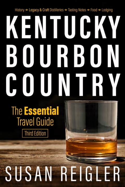 Kentucky Bourbon Country: The Essential Travel Guide, 3rd Edition - FULL INSTANT DOWNLOAD | PDF DOCX EPUB
