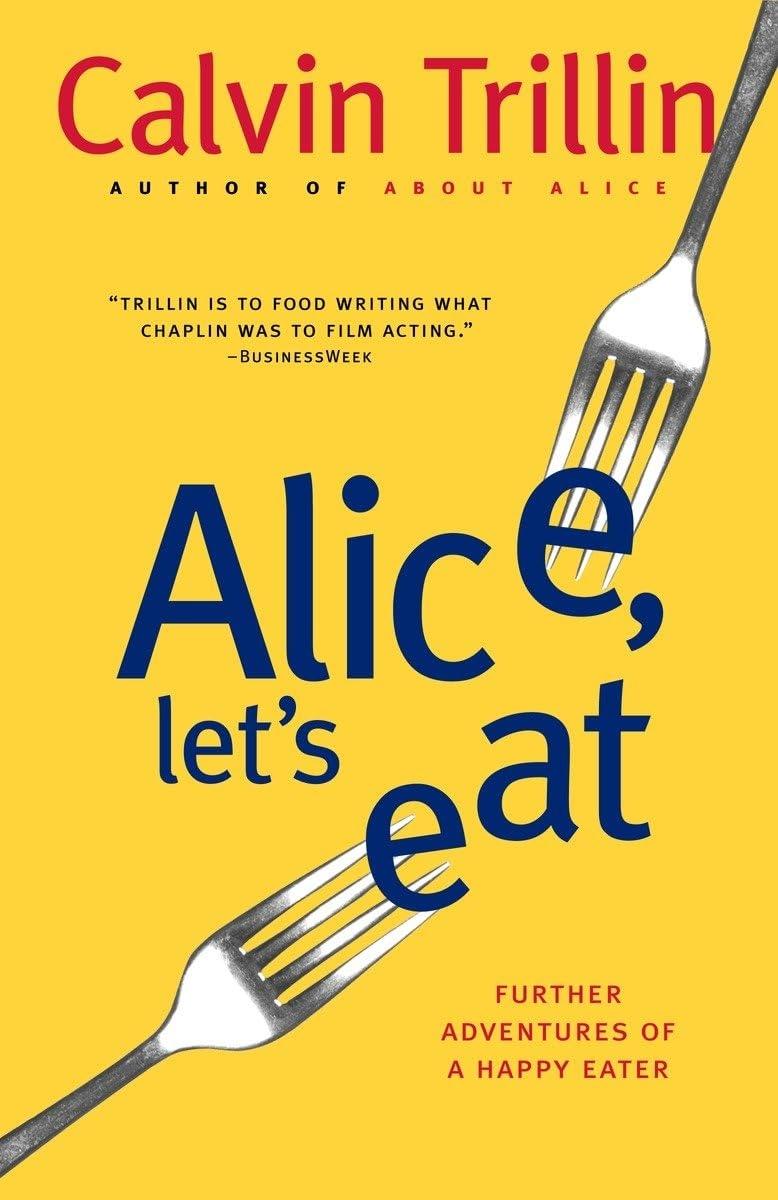 Alice, Let's Eat: Further Adventures of a Happy Eater - FULL INSTANT DOWNLOAD | PDF DOCX EPUB
