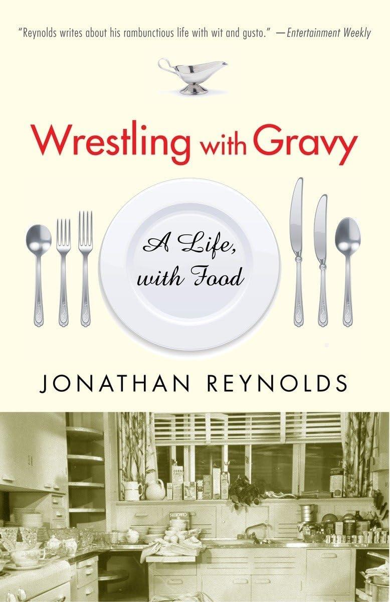 Wrestling with Gravy: A Life, with Food - FULL INSTANT DOWNLOAD | PDF DOCX EPUB