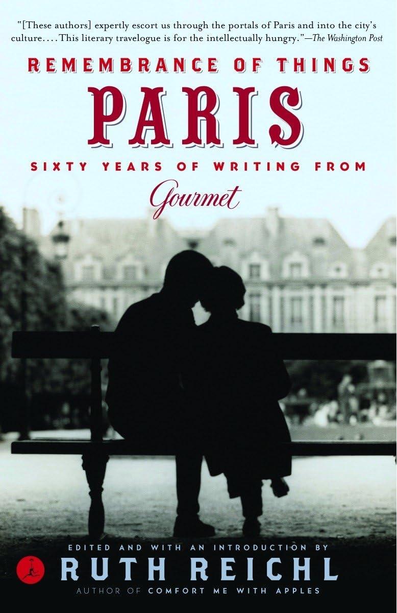 Remembrance of Things Paris: Sixty Years of Writing from Gourmet - FULL INSTANT DOWNLOAD | PDF DOCX EPUB