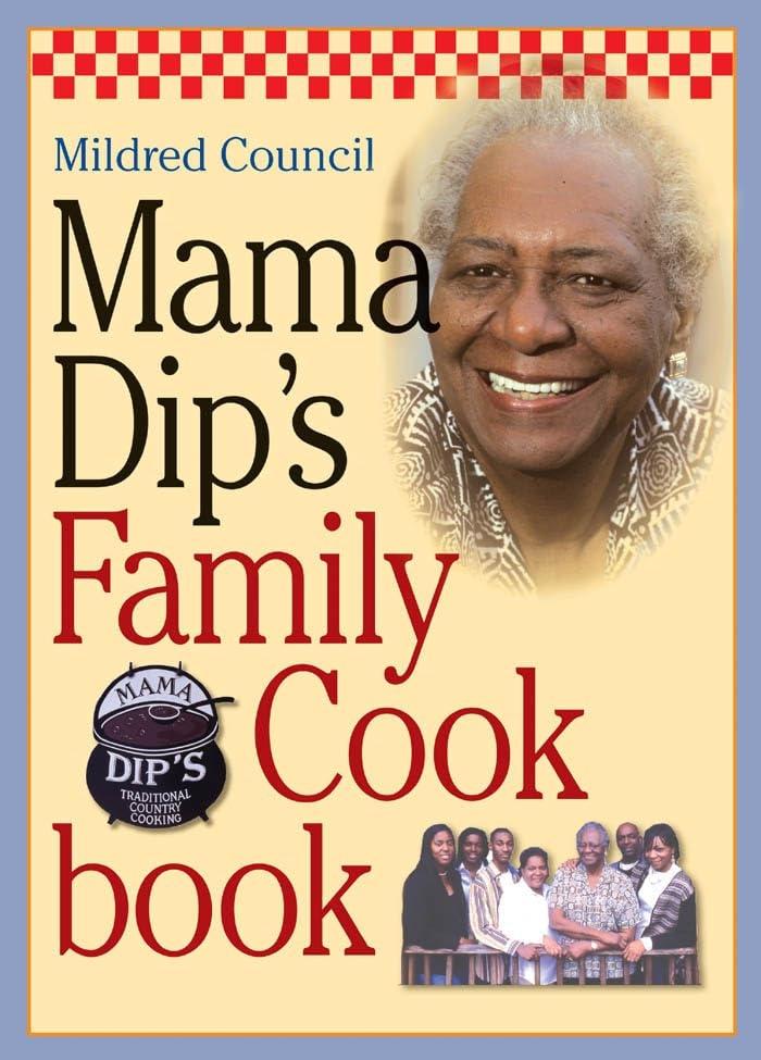 Mama Dip's Family Cookbook - FULL INSTANT DOWNLOAD | PDF DOCX EPUB