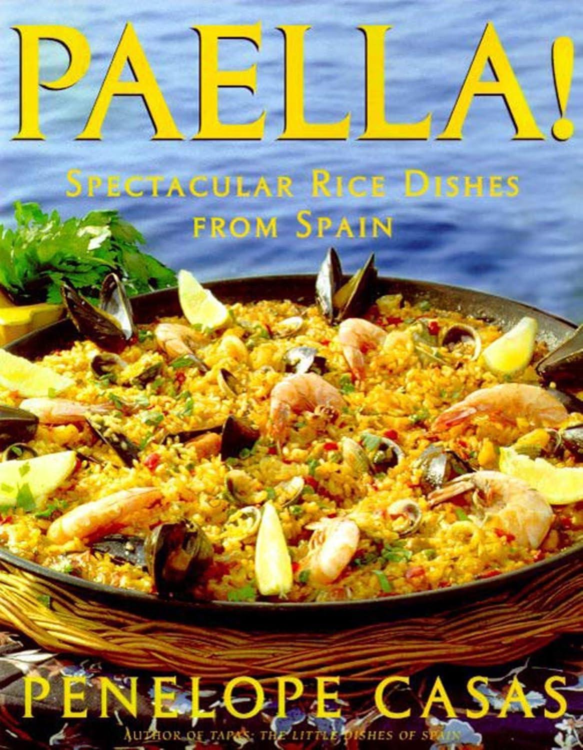 Paella!: Spectacular Rice Dishes From Spain - FULL INSTANT DOWNLOAD | PDF DOCX EPUB