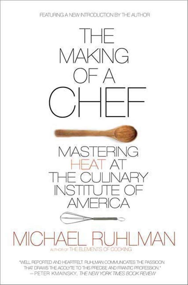 The Making of a Chef: Mastering Heat at the Culinary Institute of America, 2nd Edition - FULL INSTANT DOWNLOAD | PDF DOCX EPUB