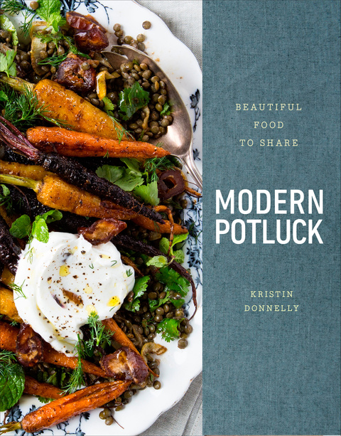 Modern Potluck: Beautiful Food to Share: A Cookbook - FULL INSTANT DOWNLOAD | PDF DOCX EPUB