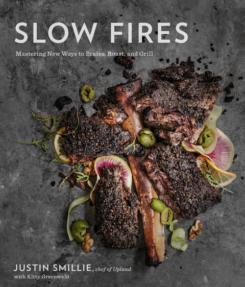 Slow Fires: Mastering New Ways to Braise, Roast, and Grill: A Cookbook - FULL INSTANT DOWNLOAD | PDF DOCX EPUB