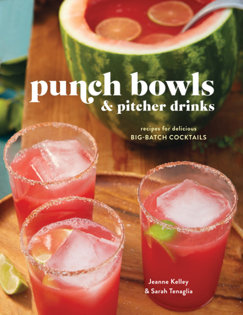 Punch Bowls and Pitcher Drinks: Recipes for Delicious Big-Batch Cocktails - FULL INSTANT DOWNLOAD | PDF DOCX EPUB