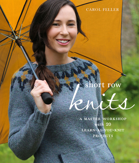 Short Row Knits: A Master Workshop with 20 Learn-as-You-Knit Projects - FULL INSTANT DOWNLOAD | PDF DOCX EPUB