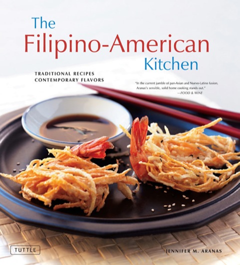 Filipino-American Kitchen: Traditional Recipes, Contemporary Flavors - FULL INSTANT DOWNLOAD | PDF DOCX EPUB
