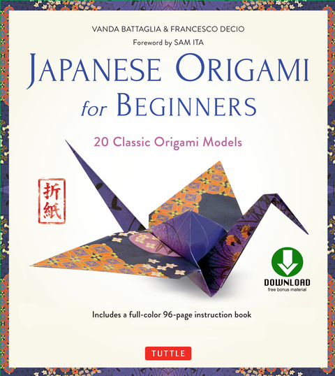 Japanese Origami for Beginners Kit Ebook: 20 Classic Origami Models: Origami Book with Downloadable Bonus Content: Great for Kids and Adults! - FULL INSTANT DOWNLOAD | PDF DOCX EPUB