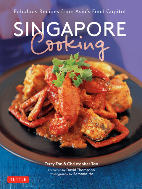 Singapore Cooking: Fabulous Recipes from Asia's Food Capital - FULL INSTANT DOWNLOAD | PDF DOCX EPUB