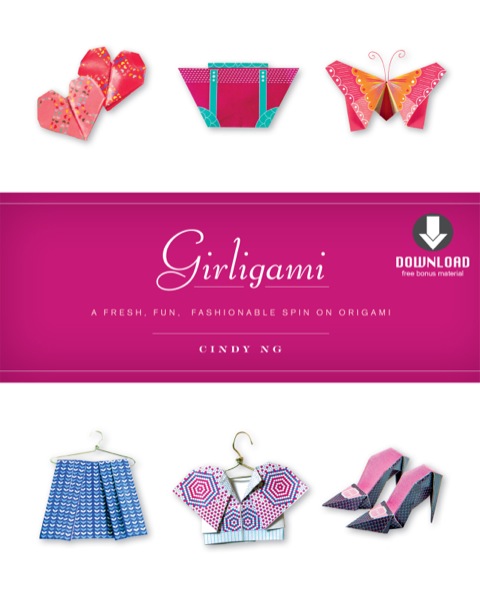 Girligami: A Fresh, Fun, Fashionable Spin on Origami: Origami for Girls Kit with Origami Book & Downloadable Bonus Content: Great for Kids! - FULL INSTANT DOWNLOAD | PDF DOCX EPUB