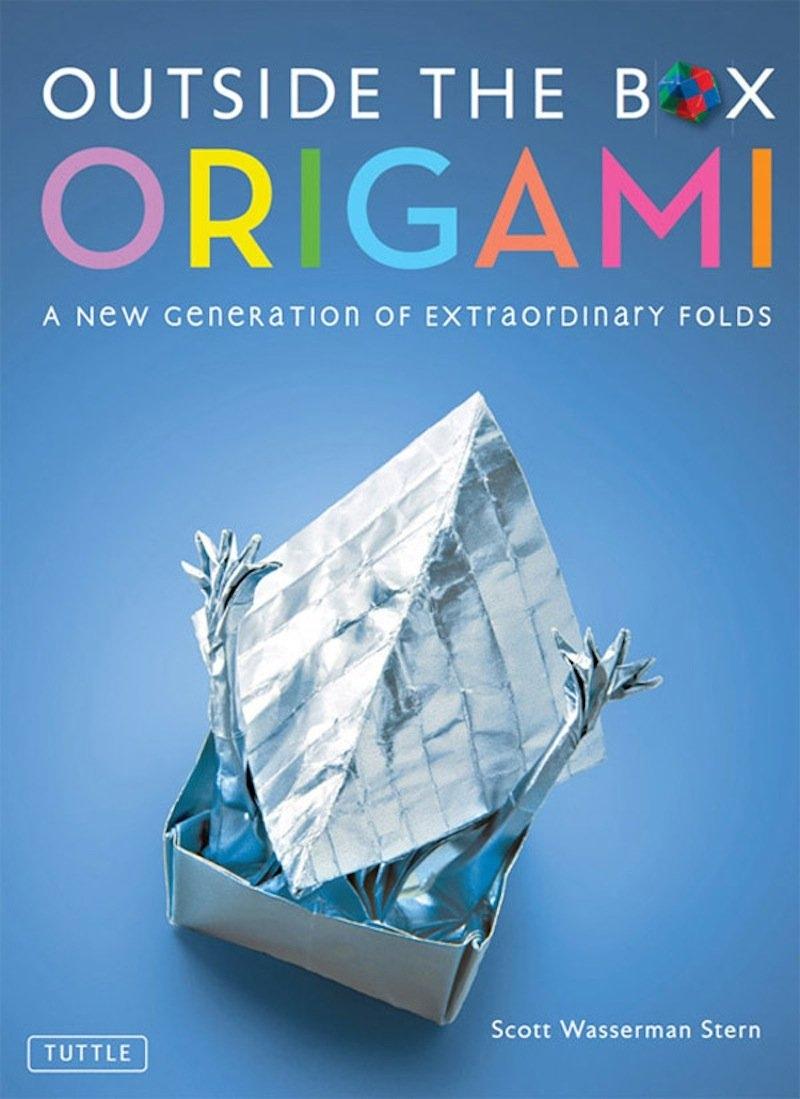 Outside the Box Origami: A New Generation of Extraordinary Folds: Includes Origami Book With 20 Projects Ranging From Easy to Complex - FULL INSTANT DOWNLOAD | PDF DOCX EPUB