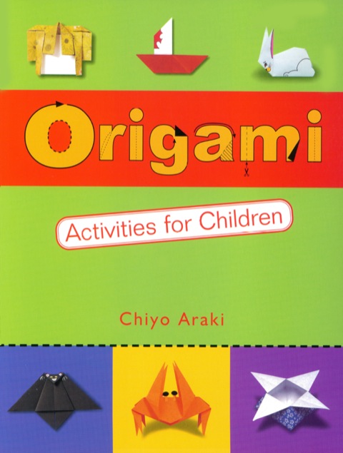 Origami Activities for Children: Make Simple Origami-for-Kids Projects with This Easy Origami Book:Origami Book with 20 Fun Projects - FULL INSTANT DOWNLOAD | PDF DOCX EPUB