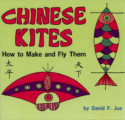 Chinese Kites: How to Make and Fly Them - FULL INSTANT DOWNLOAD | PDF DOCX EPUB