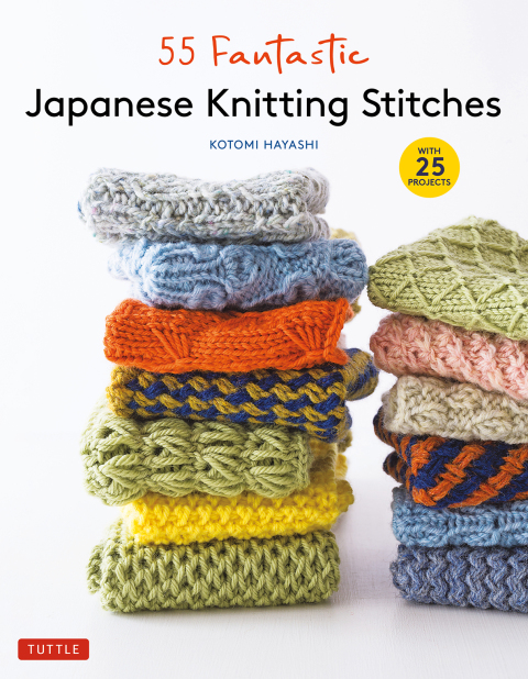 55 Fantastic Japanese Knitting Stitches: (Includes 25 Projects) - FULL INSTANT DOWNLOAD | PDF DOCX EPUB