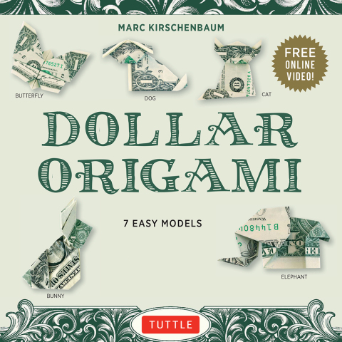 Dollar Origami Ebook: A Full-Color Instruction Book and Online Video Lessons - FULL INSTANT DOWNLOAD | PDF DOCX EPUB