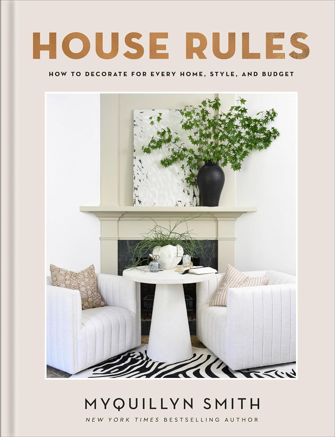 House Rules: How to Decorate for Every Home, Style, and Budget - FULL INSTANT DOWNLOAD | PDF DOCX EPUB