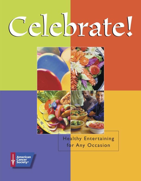 Celebrate!: Healthy Entertaining for Any Occasion, 1st Edition - FULL INSTANT DOWNLOAD | PDF DOCX EPUB