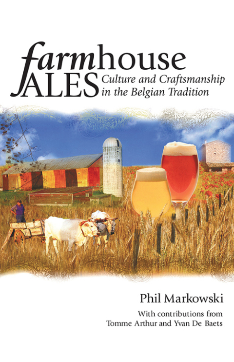 Farmhouse Ales: Culture and Craftsmanship in the European Tradition - FULL INSTANT DOWNLOAD | PDF DOCX EPUB