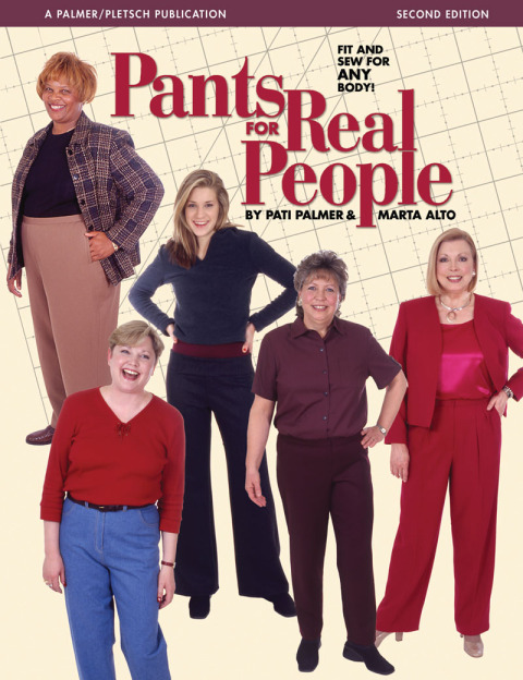 Pants for Real People: Fit and Sew for Any Body, 2nd Edition - FULL INSTANT DOWNLOAD | PDF DOCX EPUB