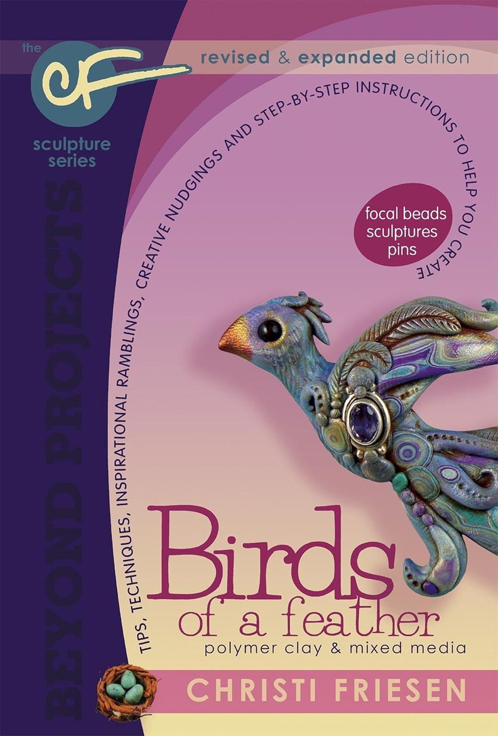 Birds of a Feather: Beyond Projects: The CF Sculpture Series Book 6 - FULL INSTANT DOWNLOAD | PDF DOCX EPUB