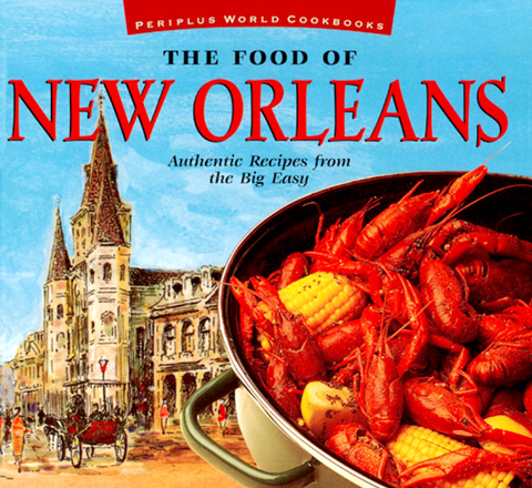 Food of New Orleans: Authentic Recipes from the Big Easy - FULL INSTANT DOWNLOAD | PDF DOCX EPUB