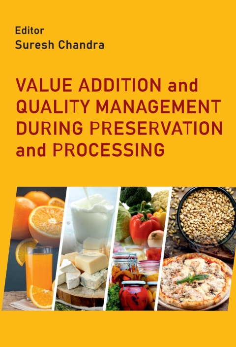 Value Addition and Quality Management During Preservation and Processing, 1st Edition - FULL INSTANT DOWNLOAD | PDF DOCX EPUB