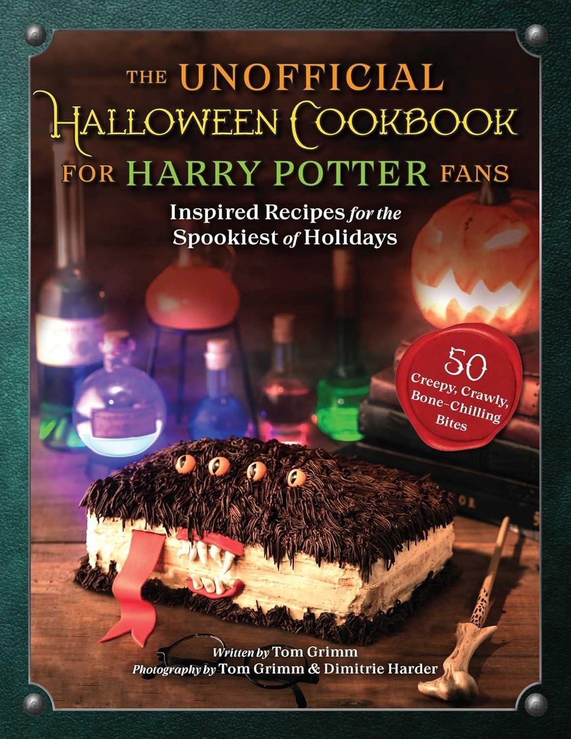 The Unofficial Halloween Cookbook for Harry Potter Fans: Inspired Recipes for the Spookiest of Holidays - FULL INSTANT DOWNLOAD | PDF DOCX EPUB