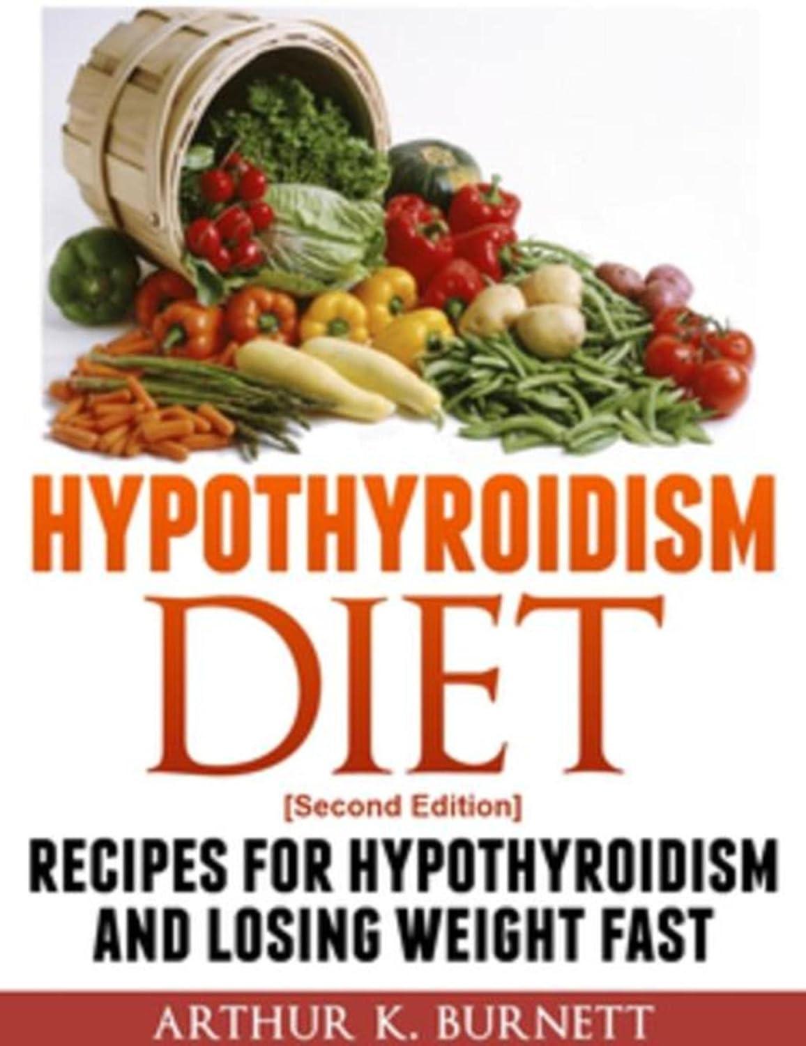 Hypothyroidism Diet, 2nd Edition - FULL INSTANT DOWNLOAD | PDF DOCX EPUB
