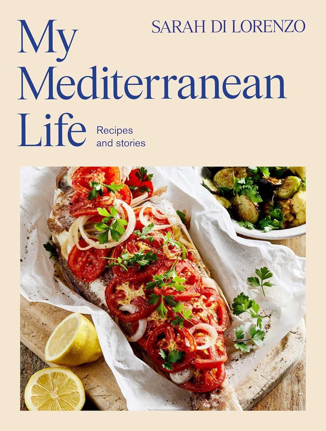 My Mediterranean Life: Recipes and stories - FULL INSTANT DOWNLOAD | PDF DOCX EPUB