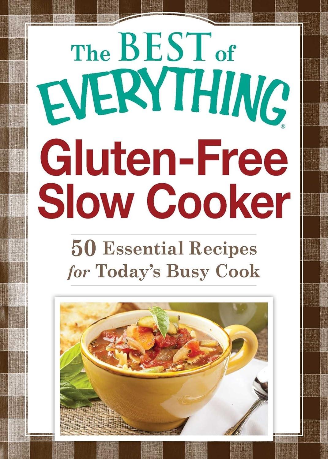 Gluten-Free Slow Cooker: 50 Essential Recipes for Today's Busy Cook - FULL INSTANT DOWNLOAD | PDF DOCX EPUB