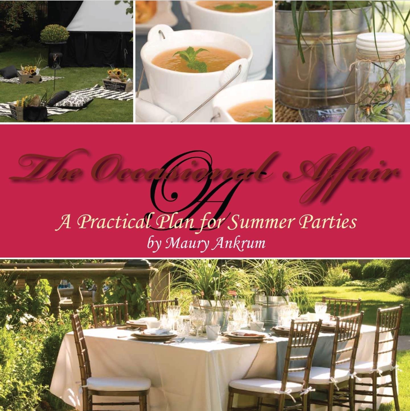 The Occasional Affair: A Practical Plan for Summer Parties - FULL INSTANT DOWNLOAD | PDF DOCX EPUB