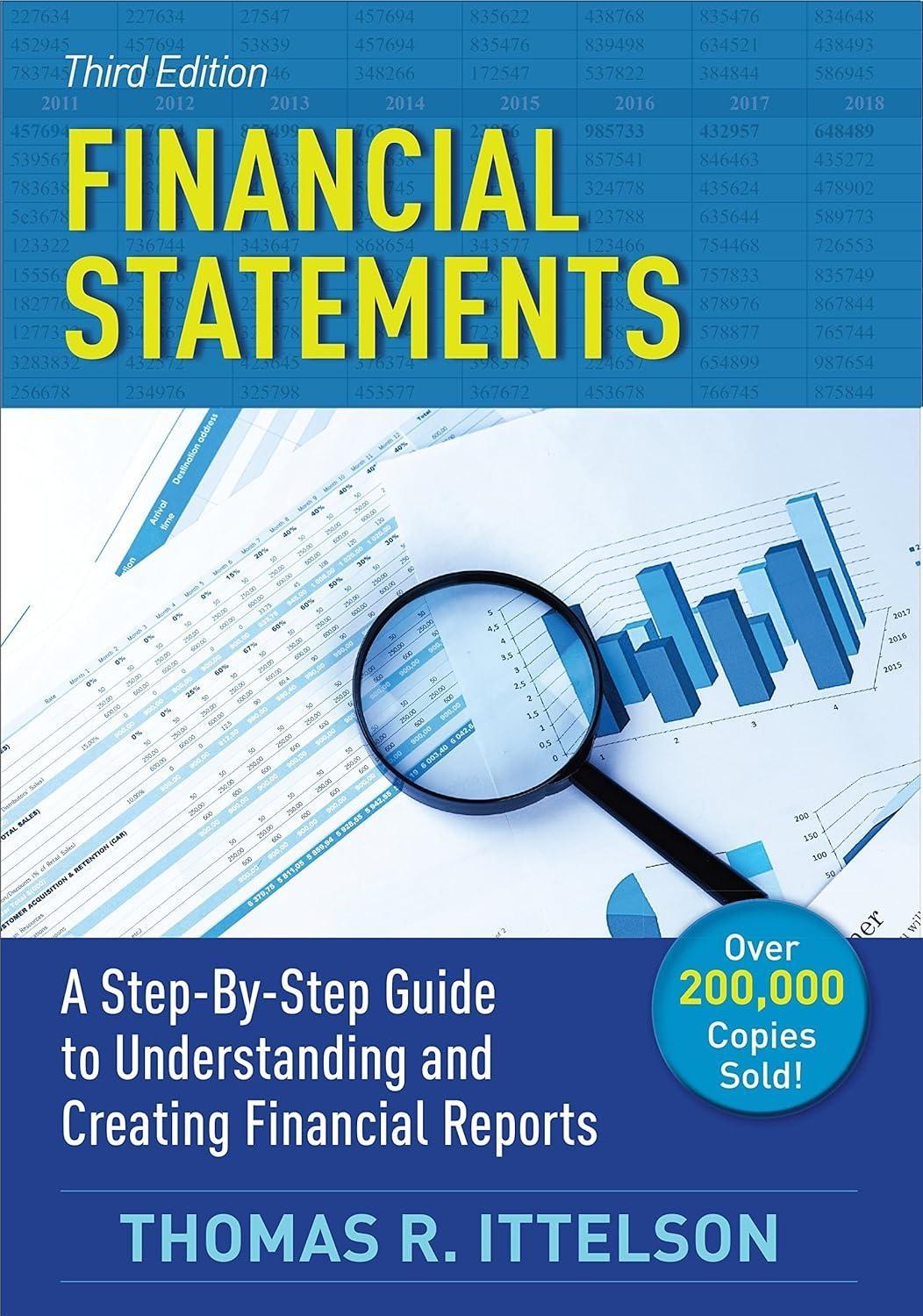 Financial Statements: A Step-by-Step Guide to Understanding and ...