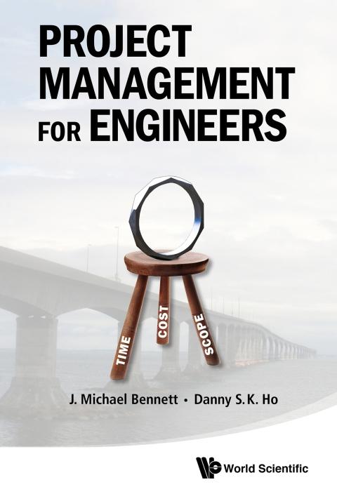 PROJECT MANAGEMENT FOR ENGINEERS – FULL INSTANT DOWNLOAD | PDF DOCX ...