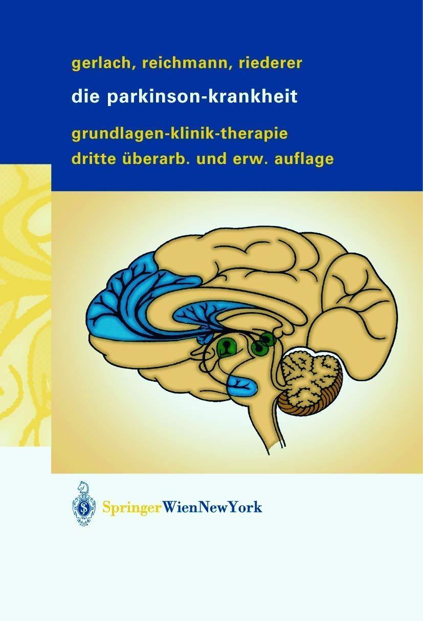Die Parkinson-Krankheit: Grundlagen, Klinik, Therapie, 3rd Edition - FULL INSTANT DOWNLOAD | PDF DOCX EPUB