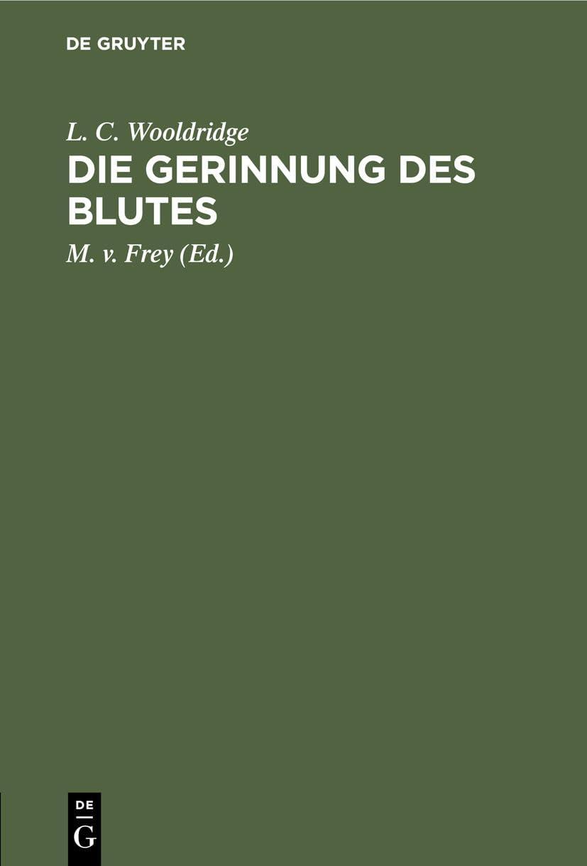 Die Gerinnung des Blutes, 1st Edition - FULL INSTANT DOWNLOAD | PDF DOCX EPUB