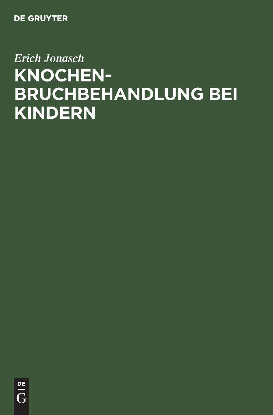 Knochenbruchbehandlung bei Kindern, 1st Edition - FULL INSTANT DOWNLOAD | PDF DOCX EPUB