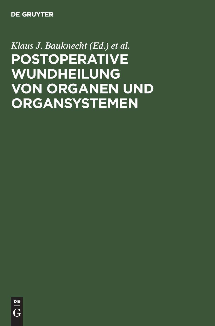 Postoperative Wundheilung von Organen und Organsystemen, 1st Edition - FULL INSTANT DOWNLOAD | PDF DOCX EPUB