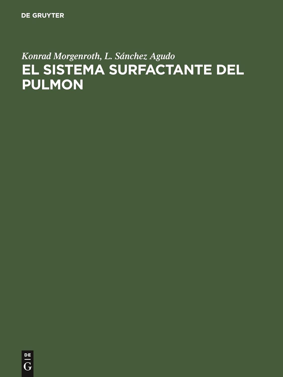 El sistema surfactante del pulmon: Fundamentos morfológicos y significado clínico, 1st Edition - FULL INSTANT DOWNLOAD | PDF DOCX EPUB