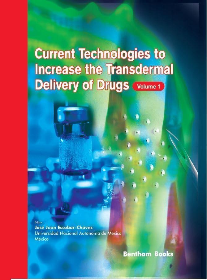 Current Technologies to Increase the Transdermal Delivery of Drugs, 1st Edition - FULL INSTANT DOWNLOAD | PDF DOCX EPUB