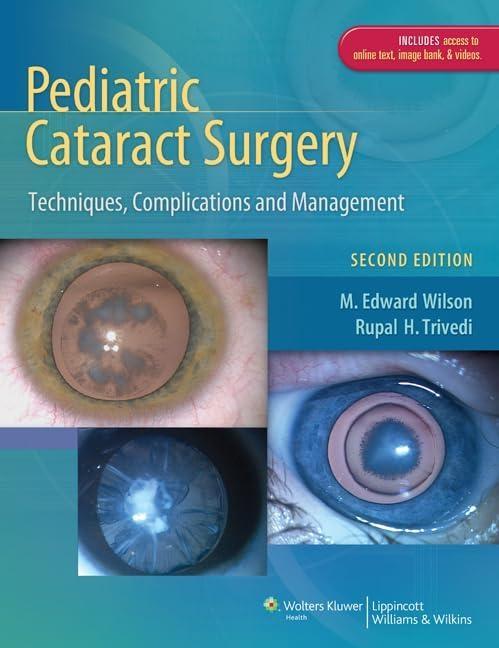 Pediatric Cataract Surgery: Techniques, Complications and Management, 2nd Edition - FULL INSTANT DOWNLOAD | PDF DOCX EPUB