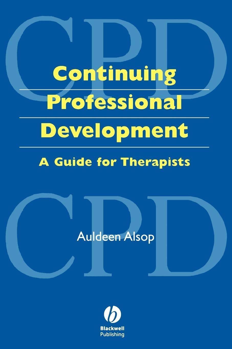 Continuing Professional Development: A Guide for Therapists, 1st Edition - FULL INSTANT DOWNLOAD | PDF DOCX EPUB