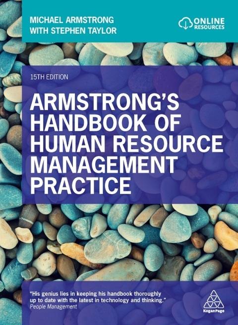 Armstrong’s Handbook of Human Resource Management Practice, 15th ...