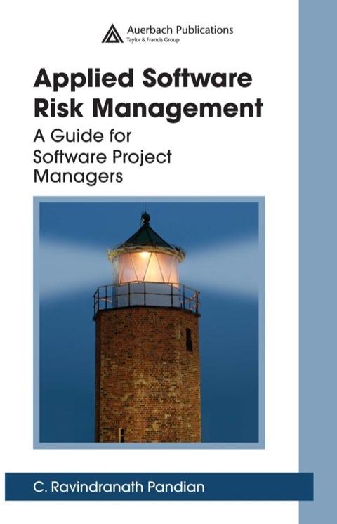 software project management guide | pdf | risk | risk... Applied Software Risk Management: A Guide for Software Project Managers ...
