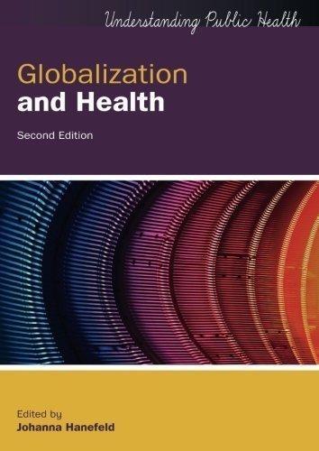 Globalization and Health, 2nd Edition - FULL INSTANT DOWNLOAD | PDF DOCX EPUB