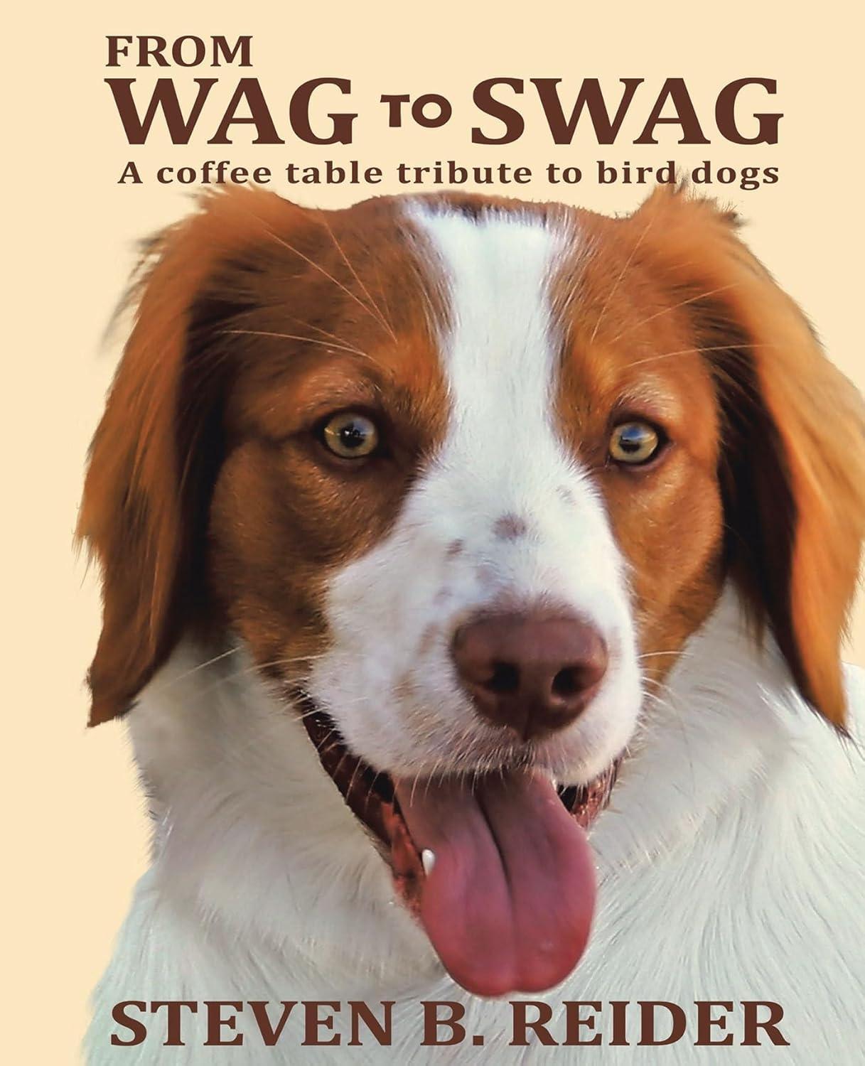 From Wag to Swag: A Coffee Table Tribute to Bird Dogs - FULL INSTANT DOWNLOAD | PDF DOCX EPUB